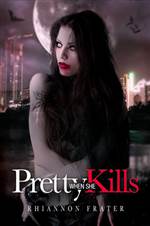 Pretty When She Kills