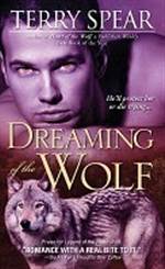 Dreaming of the Wolf