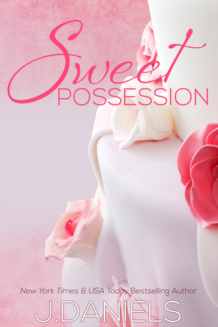 Sweet Possession