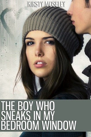 The Boy Who Sneaks in My Bedroom Window