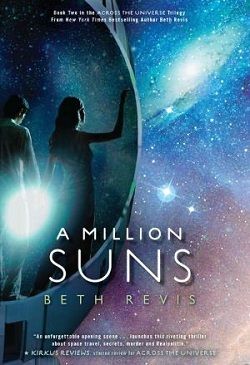 A Million Suns (Across the Universe 2)