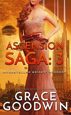 Ascension Saga (Interstellar Brides): Book 3