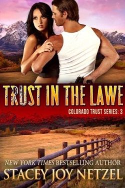 Trust in the Lawe (Colorado Trust 3)