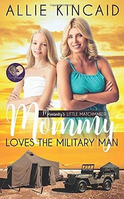 Mommy Loves The Military Man