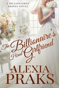 The Billionaire's Hired Girlfriend (Kiwi Bride 1)