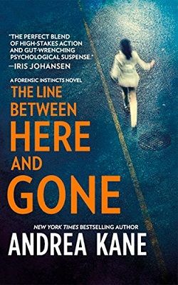 The Line Between Here and Gone (Forensic Instincts 2)