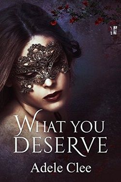 What You Deserve (Anything for Love 3)