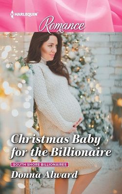 Christmas Baby for the Billionaire (South Shore Billionaires 1)