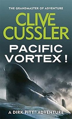 Pacific Vortex! (Dirk Pitt 1)