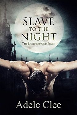 Slave to the Night (The Brotherhood 2)