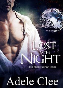 Lost to the Night (The Brotherhood 1)