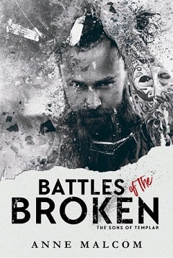 Battles of the Broken (Sons of Templar MC 6)