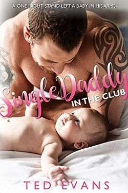 Single Daddy In The Club (Baby Daddies 1)