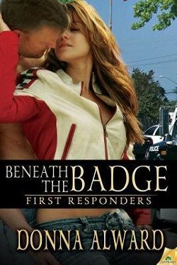 Beneath the Badge (First Responders 4)