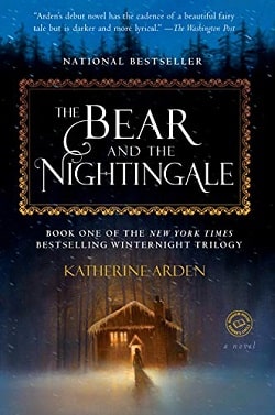 The Bear and the Nightingale (Winternight Trilogy 1)