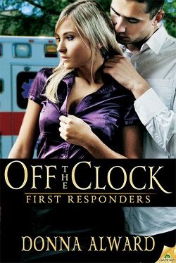 Off The Clock (First Responders 1)