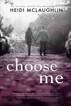 Choose Me (The Archer Brothers 2)