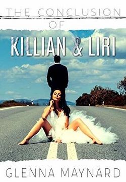 The Conclusion of Killian &amp; Liri (Cruel Love 2)