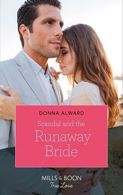 Scandal and the Runaway Bride (Heirs to an Empire 1)