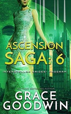 Ascension Saga (Interstellar Brides): Book 6