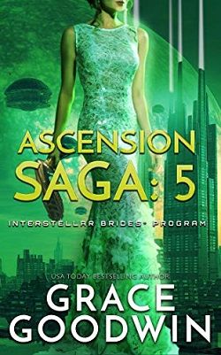 Ascension Saga (Interstellar Brides): Book 5