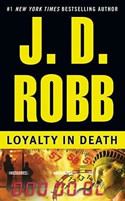 Loyalty in Death (In Death 9)