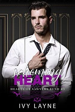 Scheming Heart (The Hearts of Sawyers Bend 3)