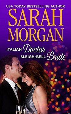 Italian Doctor, Sleigh-Bell Bride (Lakeside Mountain Rescue 6)