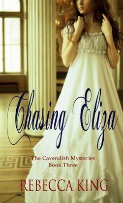 Chasing Eliza (Cavendish Mysteries 3)