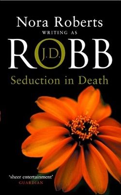 Seduction in Death (In Death 13)