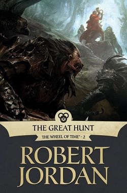 The Great Hunt (The Wheel of Time 2)