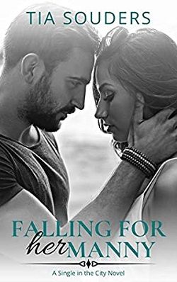 Falling For Her Manny (Single In the City 2)