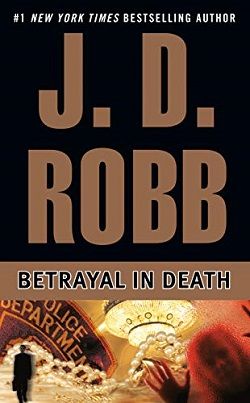 Betrayal in Death (In Death 12)