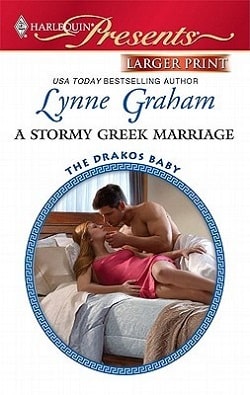 A Stormy Greek Marriage (The Drakos Baby 2)