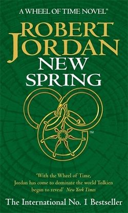 New Spring (The Wheel of Time 0)