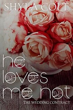 He Loves Me Not (Bunch-A-Blooms 1)