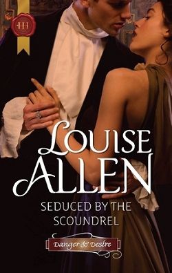 Seduced by the Scoundrel (Danger and Desire 2)