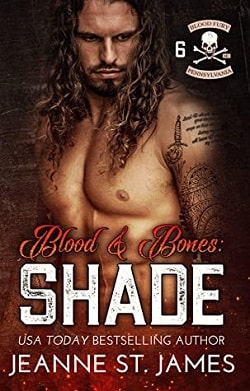 Blood &amp; Bones - Shade (Blood Fury MC 6)