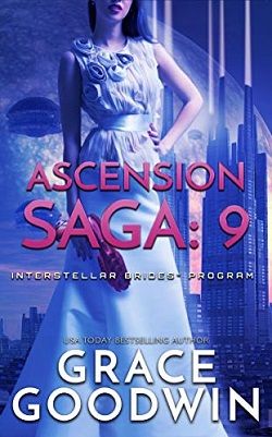 Ascension Saga (Interstellar Brides): Book 9