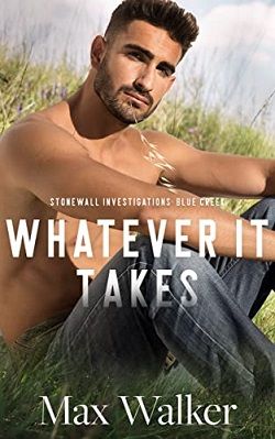 Whatever It Takes (Stonewall Investigations Blue Creek 3)