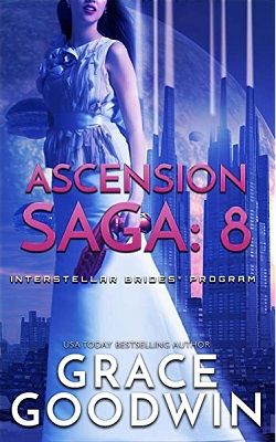 Ascension Saga (Interstellar Brides): Book 8