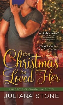 The Christmas He Loved Her (Bad Boys of Crystal Lake 2)