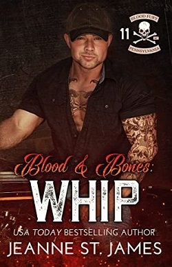 Blood &amp; Bones: Whip (Blood Fury MC 11)