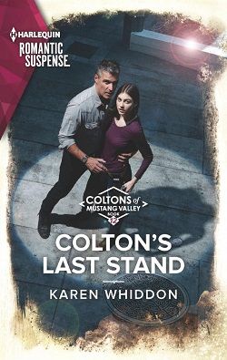 Colton's Last Stand (Coltons of Mustang Valley)