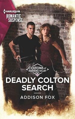 Deadly Colton Search (Coltons of Mustang Valley)