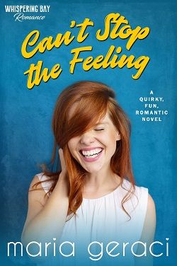 Can't Stop the Feeling (Whispering Bay Romance 6)