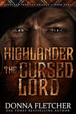 Highlander The Cursed Lord (Highland Intrigue Trilogy 3)