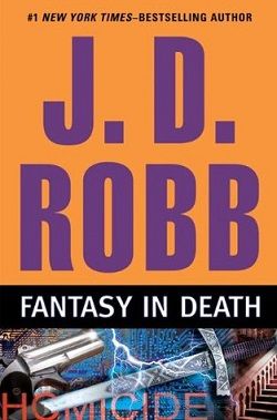 Fantasy in Death (In Death 30)