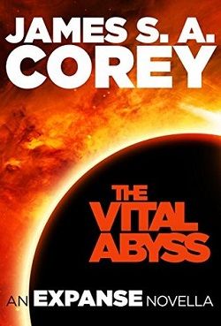 The Vital Abyss (Expanse 5.50)