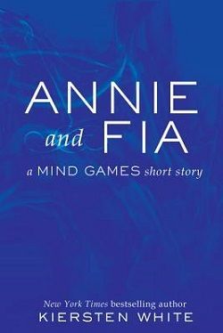 Annie and Fia (Mind Games 0.50)